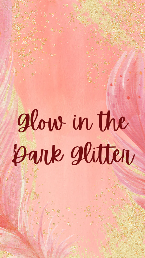 Glow in the Dark Glitter
